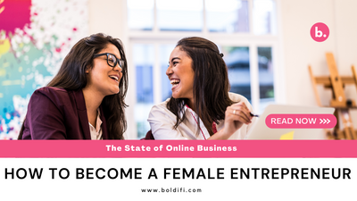 How to Become a Female Entrepreneur