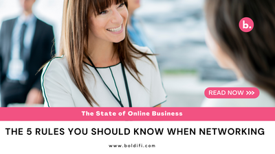 The 5 Rules you Should Know When Networking